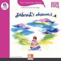 Deborah's dreams. The thinking train Registrazione in inglese britannico. Per la Scuola elementare di Herbert Puchta, Gavin Biggs edito da Helbling