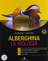 Alberghina. La biologia. Vol. E-F-G-H. Con laboratorio-Dal DNA. Con espansione online. Con DVD. Per i Licei e gli Ist. magistrali