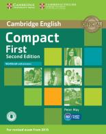 Compact first. Workbook. With answers. Per le Scuole superiori. Con CD Audio. Con espansione online di Peter May edito da Cambridge University Press