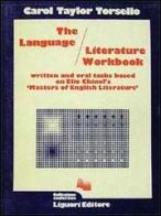 The language literature workbook di Carol Taylor Torsello edito da Liguori