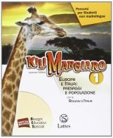 Kilimangiaro. Percorsi per studenti non madrelingua. Con e-book. Con espansione online. Per la Scuola media vol.1 di G. Porino edito da Lattes