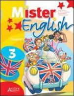 Mister english. Per la Scuola elementare. Con CD Audio. Con espansione online vol.3 edito da Celtic Publishing