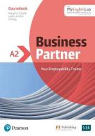 Business partner A2. Con MyEnglishLab. Per le Scuole superiori. Con e-book. Con espansione online edito da Pearson Longman