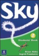 Sky. Student's book. Per la Scuola secondaria di primo grado vol.2 di Brian Abbs, Ingrid Freebairn edito da Longman Italia