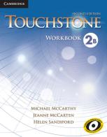 Touchstone. 2nd edition. Level 2: Workbook B di Michael McCarthy, Jane McCarten, Helen Sandiford edito da Cambridge