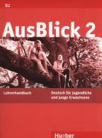 Ausblick. Lehrerhandbuch. Per le Scuole superiori vol.2 di Anni Fischer-Mitziviris edito da Hueber