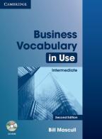 Business Vocabulary in Use. Intermediare. Book with answers. Con CD-ROM di Bill Mascull edito da Cambridge University Press