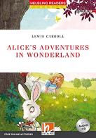 Alice's Adventures in Wonderland. Helbling Readers Red Series - Classics. Registrazione in inglese britannico. Level A1/A2. Con espansione online. Con CD-Audio di Lewis Carroll edito da Helbling