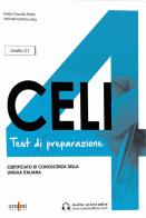 Celi 4. Test di preparazione. Livello C1 di Maria Claudia Pierini, Michele Mantouvalos edito da Ornimi Editions