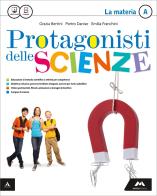 Protagonisti delle scienze. Vol. A-B-C-D. Per la Scuola media. Con e-book. Con espansione online di Franco Bertini, Pietro Danise edito da Mursia Scuola