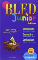 Bled junior. Per la Scuola elementare di Daniel Berlion edito da Hachette Education - France