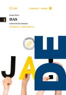 Das. Kursbuch-Arbeitsbuch. Per le Scuole superiori. Con CD Audio formato MP3. Con e-book. Con espansione online vol.1