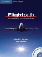 Flightpath. Per le Scuole superiori. Con CD Audio. Con CD-ROM. Con espansione online di Philip Shawcross edito da Cambridge