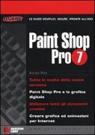 Paint Shop Pro 7 di Giorgio Sitta edito da Jackson Libri