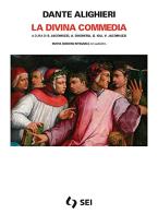 La Divina Commedia. Con e-book. Con espansione online. Con DVD Audio di Dante Alighieri edito da SEI