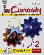 Curiosity. Esploriamo le scienze. Per la Scuola media. Con e-book. Con espansione online. Con DVD-ROM vol.2