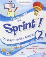 Cominciamo con sprint. Per la Scuola elementare. Con e-book. Con espansione online vol.2 edito da Il Capitello