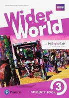 Wider world. Students' book. Per le Scuole superiori. Con e-book. Con 2 espansioni online vol.3 edito da Pearson Longman