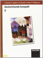 Deutschstunde kompakt. Per il biennio vol.2 di Gabriella Montali, Daniela Mandelli, Hedi Weissgerber edito da Loescher