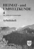 Heimat-u. Umweltkunde 4 für Südtiroler Grundschulen edito da Athesia