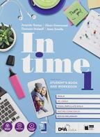 In time. Student's book-Workbook. Per le Scuole superiori. Con e-book. Con espansione online. Con 2 libri: Starter-Tavole dei verbi. Con DVD-ROM vol.1
