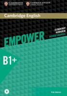 Empower. B1. Intermediate. Workook. Without answers. Per le Scuole superiori. Con e-book. Con espansione online di Adrian Doff, Craig Thaine, Herbert Puchta edito da Cambridge