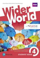 Wider world. Students' book. Per le Scuole superiori. Con e-book. Con 2 espansioni online vol.4 edito da Pearson Longman