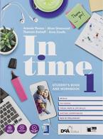 In time. Student's book-Workbook. Per le Scuole superiori. Con e-book. Con espansione online. Con DVD-ROM vol.1 edito da Black Cat-Cideb