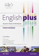 English plus. Student's book-Workbook. Per le Scuole superiori di Ben Wetz edito da Oxford University Press