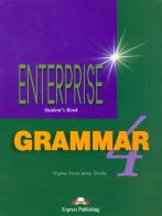 Enterprise. Grammar. Per le Scuole superiori vol.4 di Virginia Evans edito da Express Publishing