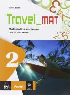 Travel mat. Per la Scuola media vol.2