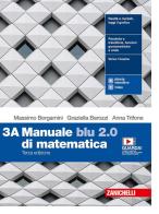 Manuale blu 2.0 di matematica. Per le Scuole superiori. Con e-book. Con espansione online vol.3