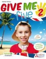 Give me five. Per la 2ª classe elementare di Hamish McKay edito da Raffaello