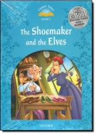 Classic tales. The shoemaker and the elves. Level 1. Per la Scuola elementare. Con Multi-ROM di Sue Arengo edito da Dicosoft
