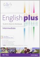 English plus. Intermediate. Student's book-Workbook-My digital book. Per le Scuole superiori. Ediz. speciale. Con espansione online di Ben Wetz edito da Oxford University Press