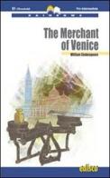 The merchant of Venice. Level B1. Pre-intermediate. Rainbows readers. Con CD Audio. Con espansione online di William Shakespeare edito da EDISCO