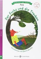 Der Fuchs und die Trauben. Ediz. per la scuola. Con File audio per il download di Dominique Guillemant edito da ELI