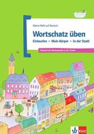 Wortschatz Uben. Per la Scuola elementare edito da Klett
