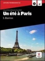 Un èté à Paris. Per la Scuola media! Con CD Audio edito da Maison Des Langues Editions