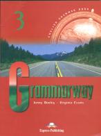 Grammarway. Student's book. Ediz. internazionale. Per le Scuole superiori vol.3 di Jenny Dooley, Virginia Evans edito da Express Publishing