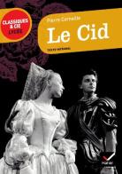 Le Cid di Pierre Corneille edito da Hatier