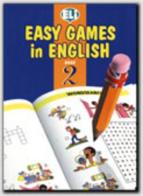 Easy games in english vol.2 edito da ELI
