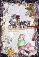 The square kids. Per la 5ª classe elementare di Santina Spiriti edito da Leonardi & Partners Editore