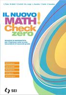 Il nuovo math! Check 0. Per l'ingresso nella scuola secondaria di secondo grado. Per le Scuole superiori. Con e-book. Con espansione online