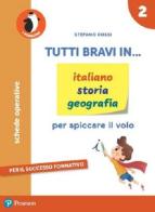 Tutti bravi in... italiano. Per la Scuola elementare. Con espansione online vol.2 di Stefano Rossi edito da Pearson