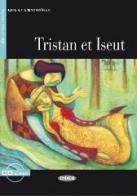 Tristan et Iseut. Con file audio MP3 scaricabili edito da Black Cat-Cideb