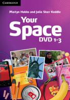 Your Space ed. int. ALL LEVELS. DVD-ROM di Martyn Hobbs, Julia Starr Keddle edito da Cambridge