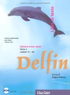Delfin italia vol.2 di Jutta Muller, Thomas Storz edito da Mondadori Education