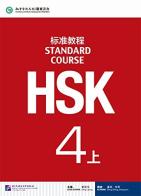 HSK. Standard course. Per le Scuole superiori vol.4 di Liping Jiang edito da Beijing University Press
