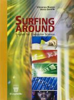 Surfing around. CLIL for english. Per gli Ist. tecnici industriali di Vincenza Bianco, Anna Gentile edito da Il Capitello